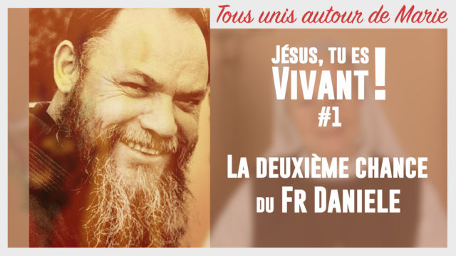 Jesus, tu es vivant témoignage du frere Daniele