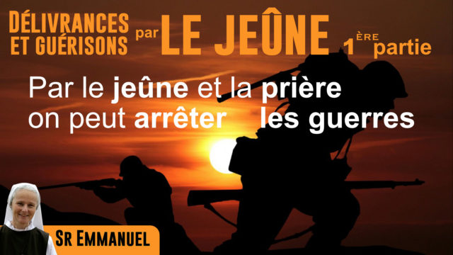 1Jeûne_guerres jeune