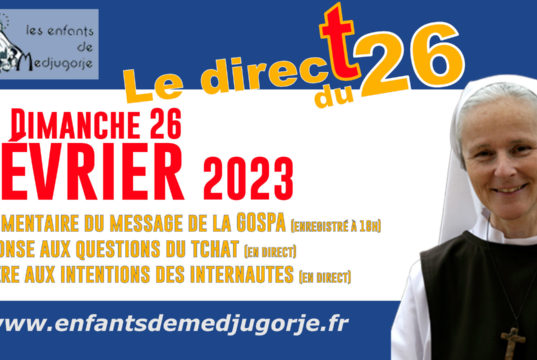 message de Février, direct de Medjugorje