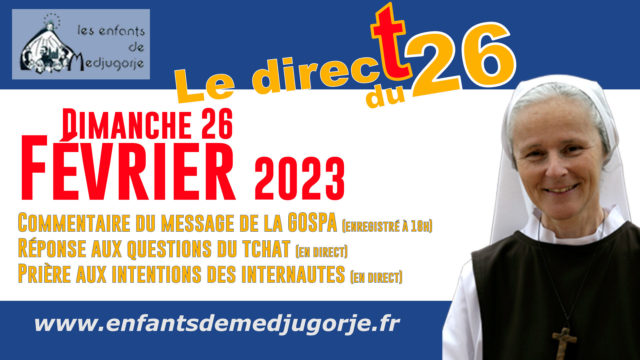 message de Février, direct de Medjugorje