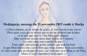 Medjugorje, message du 25 novembre 2025 confié à Marija