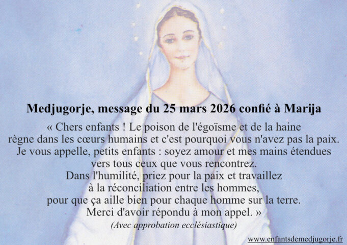 Medjugorje, message du 25 mars 2026 confié à Marija