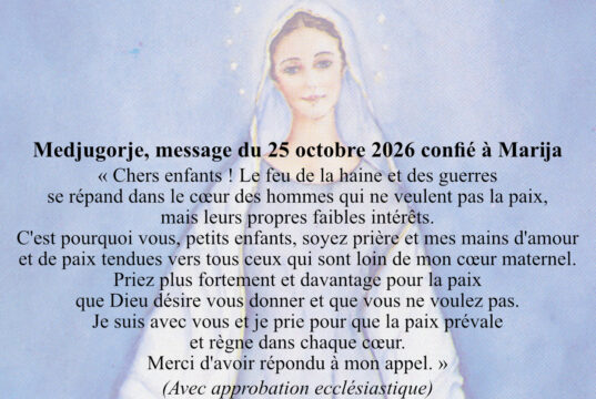 Medjugorje, message du 25 octobre 2026 confié à Marija