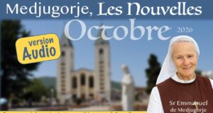 Audio : « Les nouvelles de Medjugorje octobre 2026 »